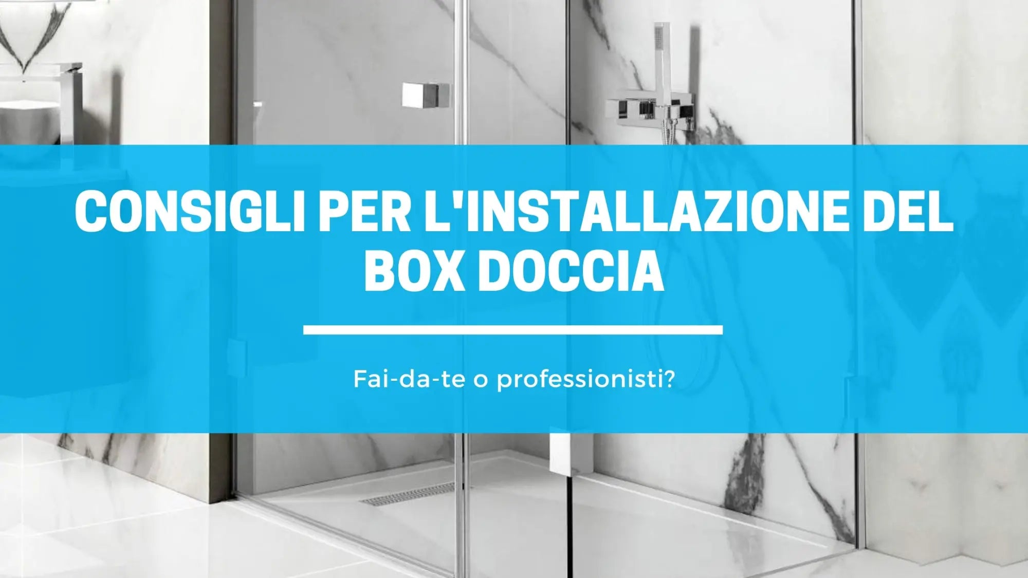 box doccia fai da te