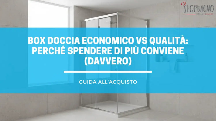 Box doccia 70x90 in acciaio inox con vetro temperato 6mm — confronto qualità materiali